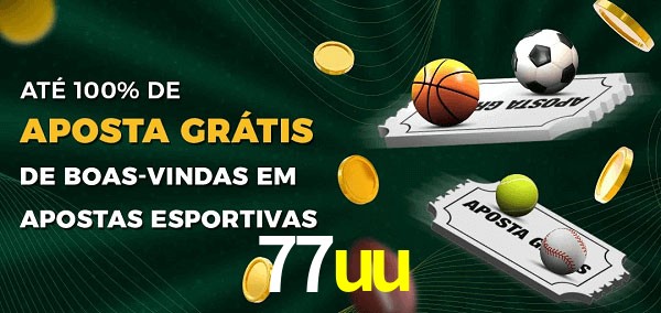77uu Ate 100% de Aposta Gratis